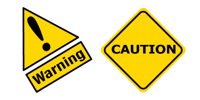Warning and Caution Road Sign